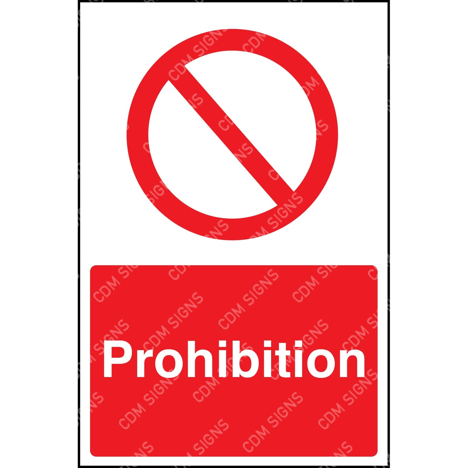 Prohibition sign 