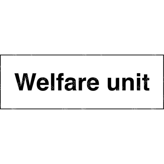 welfare unit sign