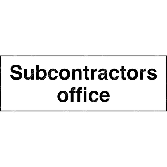 subcontractors office sign