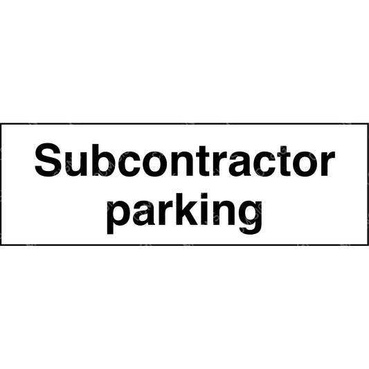 subcontractor parking sign