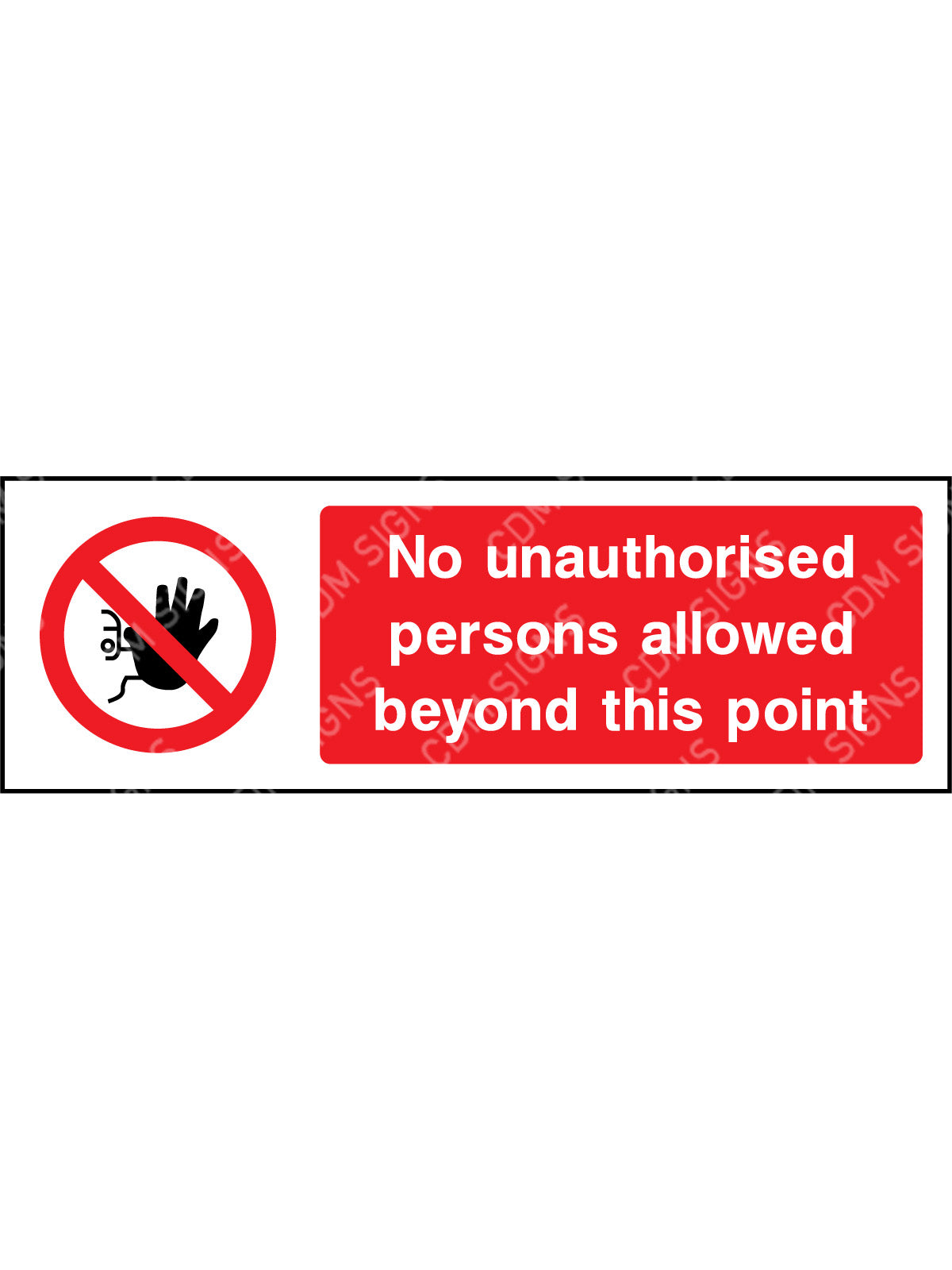 No unauthorised persons allowed beyond this point