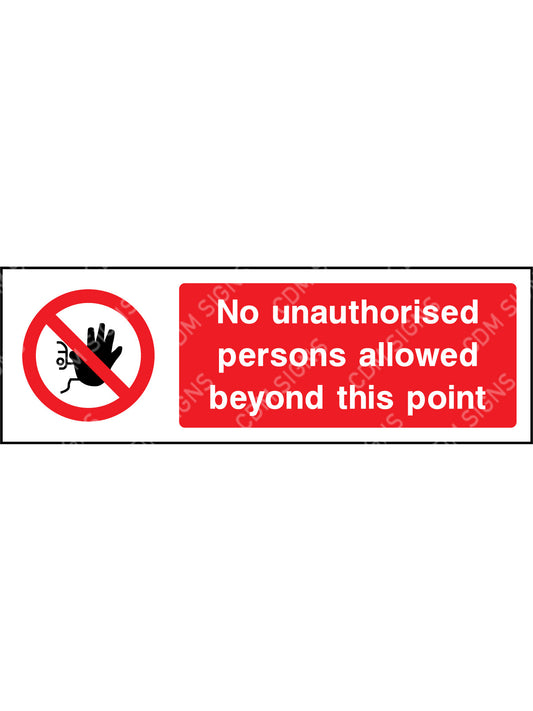 No unauthorised persons allowed beyond this point