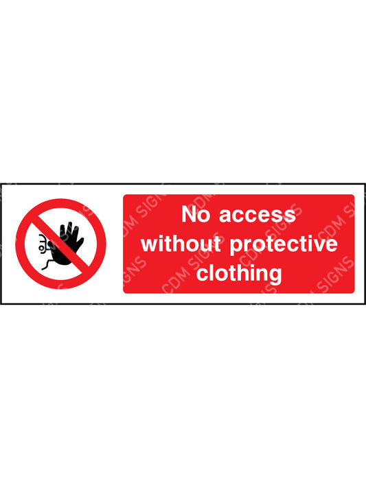 No access without protective clothing sign