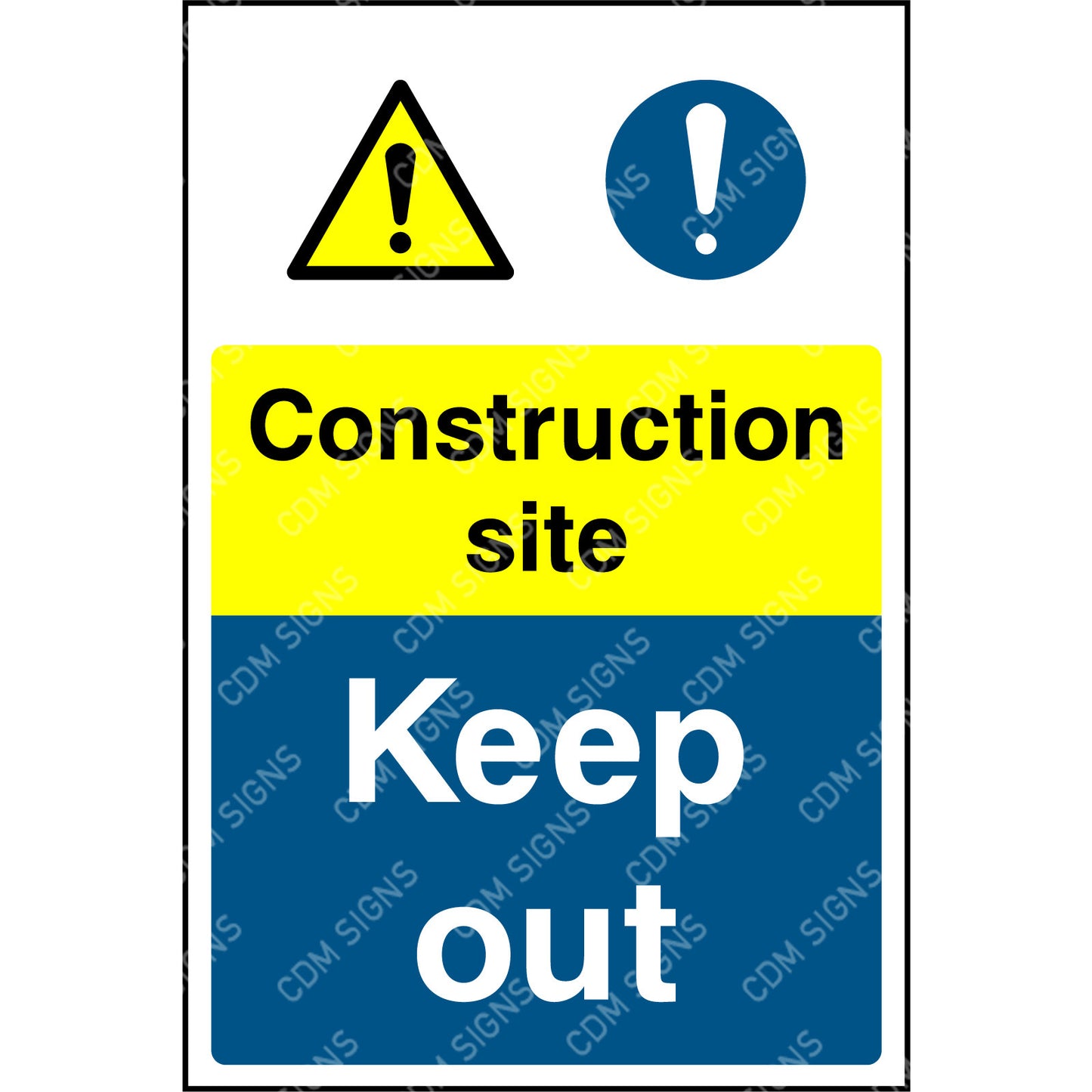 Construction site keep out sign