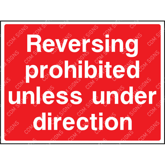 Reversing prohibited unless under direction sign