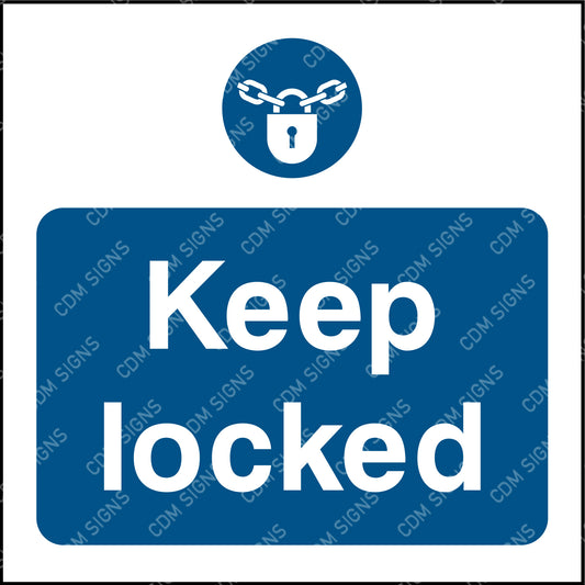 Keep locked Sign