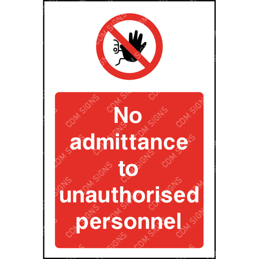 no admittance to unauthorised personnel sign