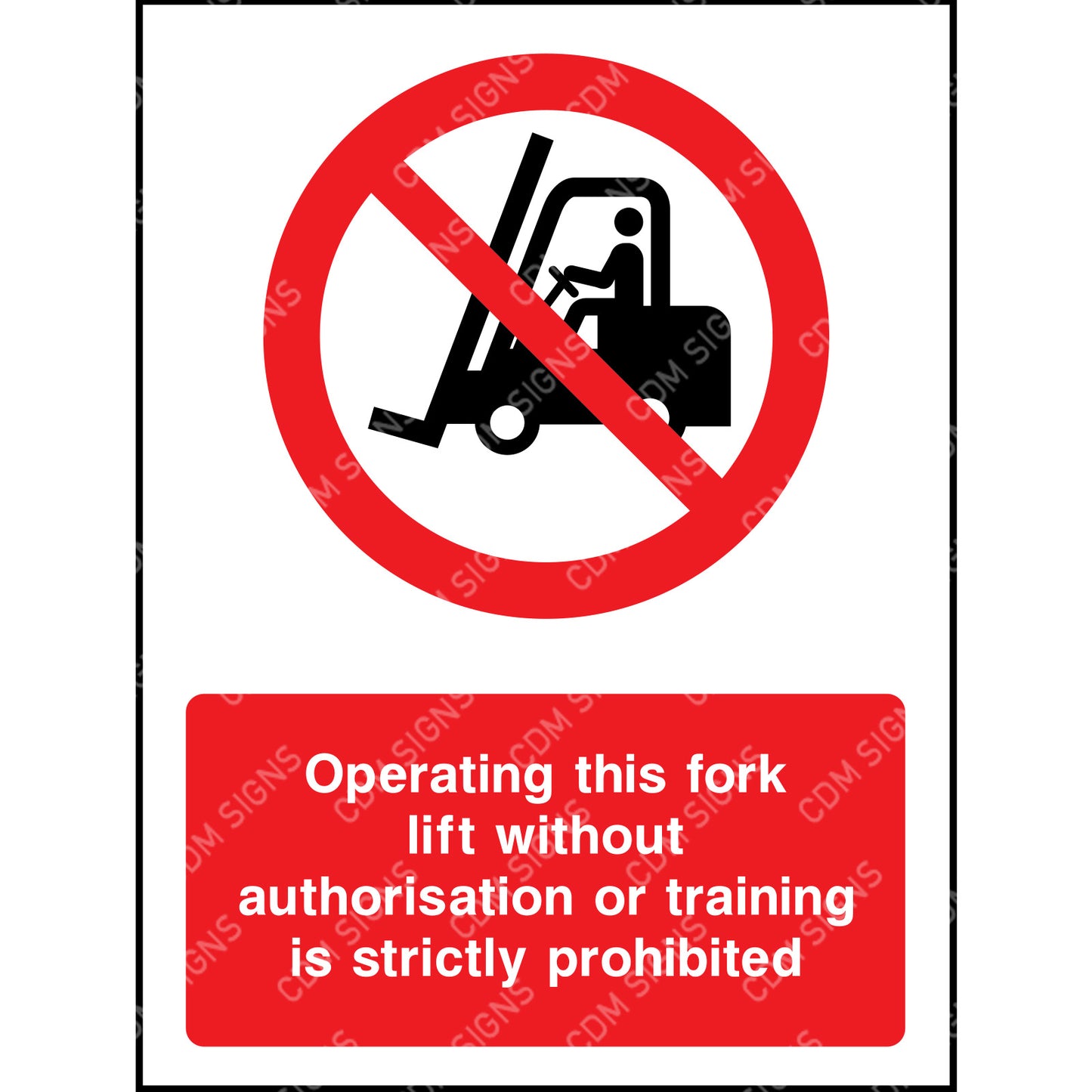 Operating fork lift without authorisation prohibited