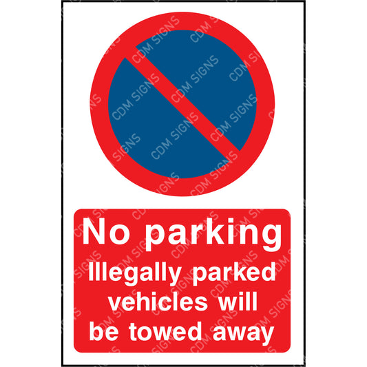 No parking Vehicles will be towed